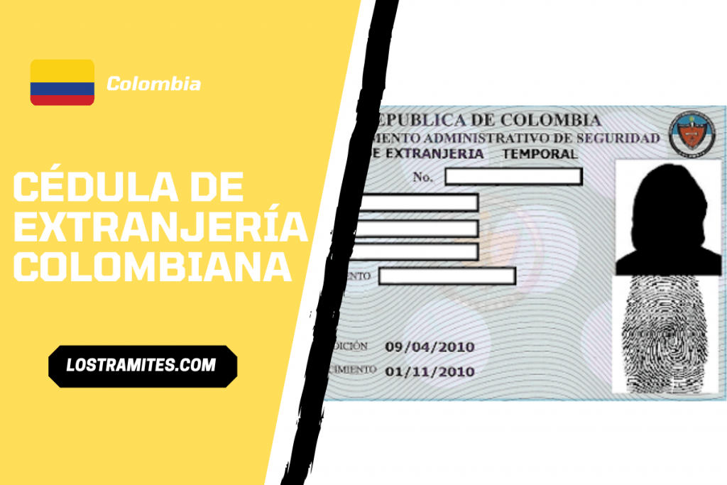 ¿Cómo obtener la cédula de extranjería en Colombia?